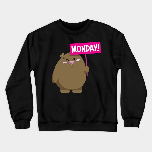 Bears hate monday Crewneck Sweatshirt by Sercho